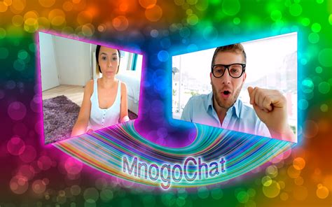 mnogochat|Video chat for communicate with real people face to face.